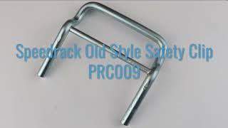 Speedrack Old Style Safety Clip (PRC009)