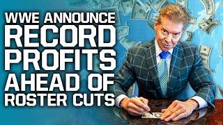 WWE Announce RECORD PROFITS Ahead Of Roster Cuts | Popular AEW Star Returning Soon