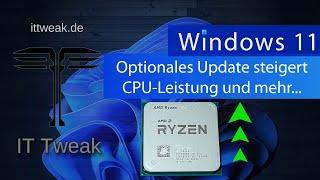 Windows 11 - Optionales Update KB5041587 bringt mehr CPU Leitung und vieles mehr