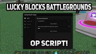 LUCKY BLOCKS Battlegrounds Script - (ALL WEAPONS & MORE)