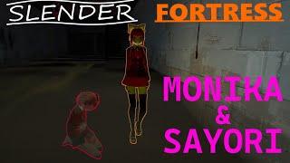 Slender Fortress - Monika & Sayori [Doki Doki Literature Club! | New Boss!]