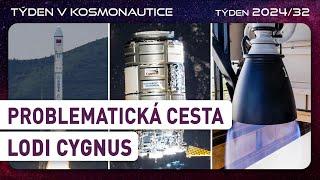 Týden v kosmonautice 2024/32 - Problematická cesta lodi Cygnus