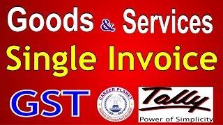 Tally ERP 9-Sold Goods and Services in Single Sales Invoice under GST |Learn Tally for GST