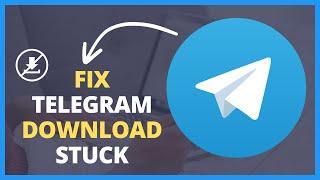 Fix Telegram Download Stuck on Any Android Phone | Easy Solutions