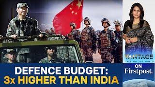 China Hikes Defence Budget: How India Should Respond | Vantage with Palki Sharma | N18G