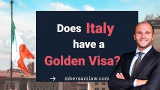 Does Italy Have a Golden Visa? The In-Depth Guide for 2022