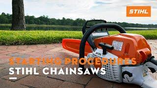 Starting Procedures for STIHL Chain Saws | STIHL Tips