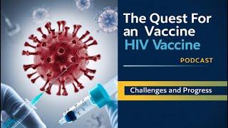 The Quest for an HIV Vaccine