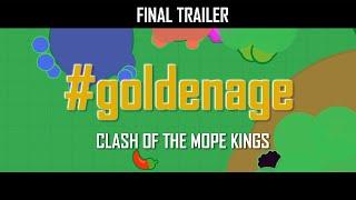 MOPE.IO // #GoldenAge // CLASH OF THE  MOPE KINGS // FINAL TRAILER