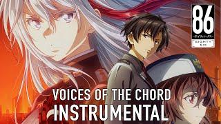 Voices of the Chord INSTRUMENTAL VERSION | 86-エイティシックス