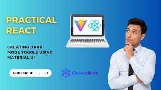 Creating Dark Mode Toggle Using Material UI | Practical React