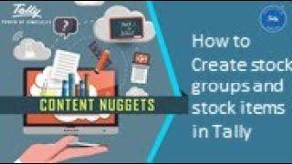 How to create stock groups and stock items in Tally