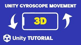 Unity Gyroscope Movement 3D | Unity Gyroscope Tutorial | Gyroscope Unity 3D