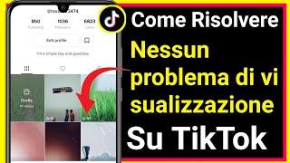 RISOLTO - Video TikTok Nessun problema di visualizzazioni nel 2022 ||tiktok Visualizza problemi