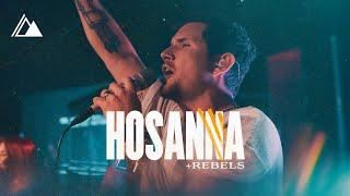 Rebels/Hosanna | Influence Music & Michael Ketterer | Live at Influence Church