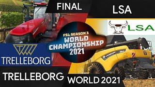 TRELLEBORG vs LSA - FINAL - FSL WORLD CHAMPIONSHIP 2021