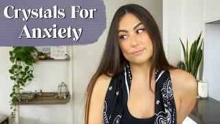 Best Crystals for Anxiety