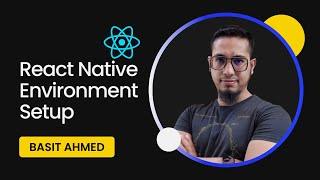 React Native Environment Setup