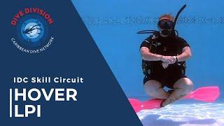 PADI IDC Skill Circuit: Hover LPI (Revised Instructor Development Course)