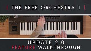 The Free Orchestra 1 Update 2.0: Feature Walkthrough