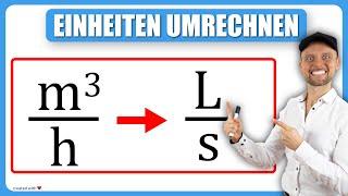 Was ist 1 m³/h in  L/s? (Einheiten umrechnen in Physik)