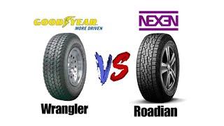 [Tire Comparison] Goodyear's Wrangler vs Nexen's Rodian