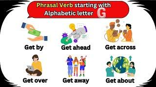 phrasal verb| phrasal verb with sentence| phrasal verb with alphabetical letter G