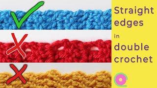 Straight edges in double crochet every time