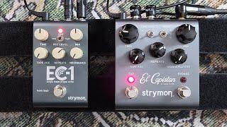 Strymon EC-1 vs. Strymon El Capistan (can they sound the same?)