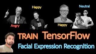 Train your own Neural Network for Facial expression recognition | TensorFlow, CNN, Keras, tutorial