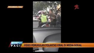 Video Pemukulan Polantas Viral di Media Sosial