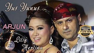 Yus Yunus Feat Lilin Herlina - Arjun  ( Official Music Video )