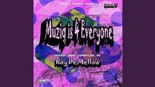 Kay De Mellow - MusiQ Is 4 Everyone Episode 015 [Mixed & Compiled]