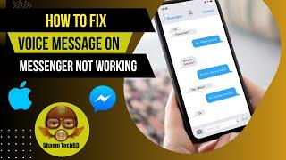 How to Fix Voice Message on Messenger Not Working ios ( After New Updates 2023 )