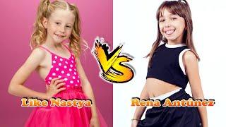 Like Nastya VS Rena Antúnez Transformation | From Baby To Now Years Old