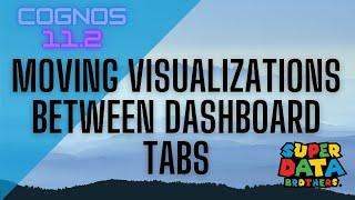 Cognos Analytics moving visualizations between dashboard tabs