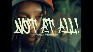 Cash Kidd & Shordie Shordie - NOT AT ALL (Official Video)