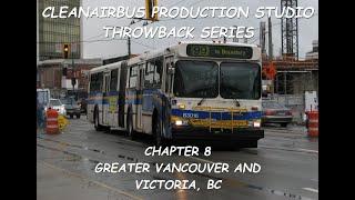 Throwback Series | Chapter 8: Greater Vancouver and Victoria, BC