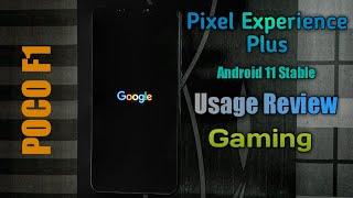 (POCO F1) Pixel Experience Plus A11 Mar 2021 Review | Gaming | 8hr SOT!