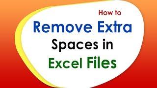 How to remove all extra spaces in excel?