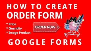 How to Create ORDER FORM in Google Forms | Google Forms Training