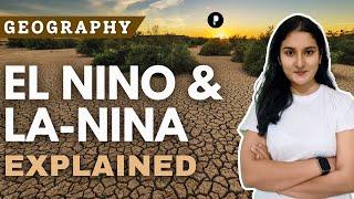 El Nino and La-Nina Explained In Hindi | How Do They Impact Indian Monsoon? | Parcham Classes