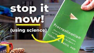 Stop Procrastinating by using Science with this Excellent Book