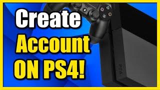 How to Create a NEW Account ON PS4 & Sign into PSN (PS4 Tutorial)