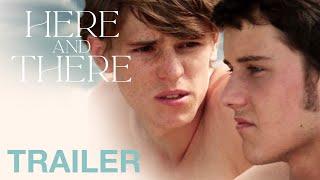 HERE AND THERE (Sur le départ) - Trailer - French Coming of Age movie