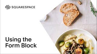 Using the Form Block | Squarespace 7.0