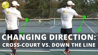 Changing Direction: Cross-Court vs. Down The Line