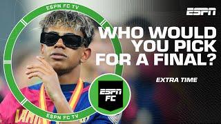 Would you pick Salah, Vini Jr. or Yamal if there was a final tomorrow? | ESPN FC Extra Time