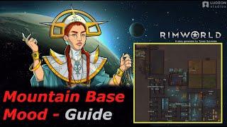 Rimworld Guide to Mountain Base Mood