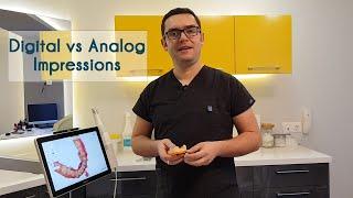 Digital versus Analog Dental Impressions